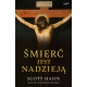 ŚMIERĆ JEST NADZIEJĄ - SCOTT HAHN, EMILY STIMPSON CHAPMAN